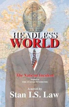 Headless World: The Vatican Incident - Law, Stan I. S.