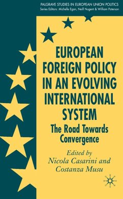 European Foreign Policy in an Evolving International System - Casarini, Nicola / Musu, Costanza