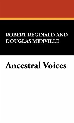 Ancestral Voices - Reginald, R. Menville Douglas; Reginald, Robert; Menville, Douglas