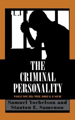 The Criminal Personality - Yochelson, Samuel; Samenow, Stanton