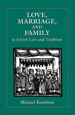 Love Marriage & Family in Jew - Kaugman, Michael