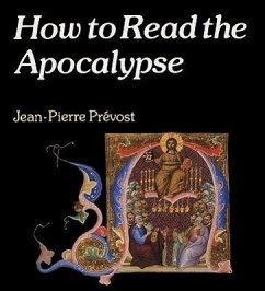 How to Read the Apocalypse - Prevost, Jean-Pierre