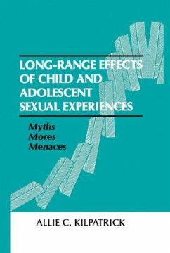 Long-range Effects of Child and Adolescent Sexual Experiences - Kilpatrick, Allie C