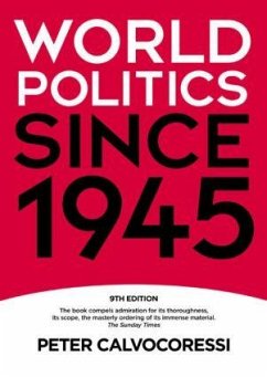 World Politics since 1945 - Calvocoressi, Peter