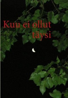 Kuu ei ollut täysi