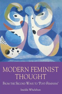 Modern Feminist Thought - Whelehan, Imelda