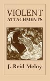 Violent Attachments