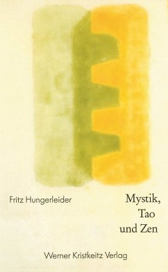 Mystik, Tao und Zen - Hungerleider, Fritz