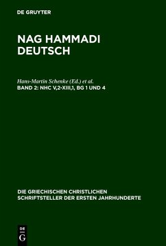 NHC V,2-XIII,1, BG 1 und 4 - Schenke, Hans-Martin / Bethge, Hans-Gebhard / Kaiser, Ursula Ulrike (Hgg.)