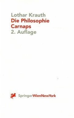 Die Philosophie Carnaps Die Philosophie Carnaps