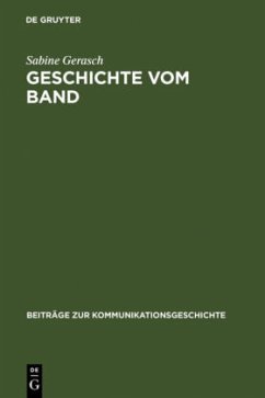 Geschichte vom Band - Gerasch, Sabine