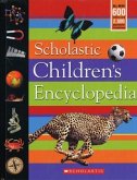 Scholastic Children's Encylopedia Scholastic Children's Encylopedia