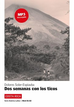Costa Rica: Dos semanas con los ticos - Soler-Espiauba, Dolores
