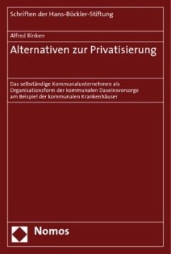 Alternativen zur Privatisierung - Rinken, Alfred