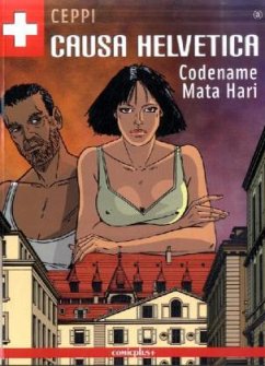 Causa Helvetica - Codename Mata Hari - Ceppi, Daniel
