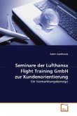 Seminare der Lufthansa Flight Training GmbH zur Kundenorientierung