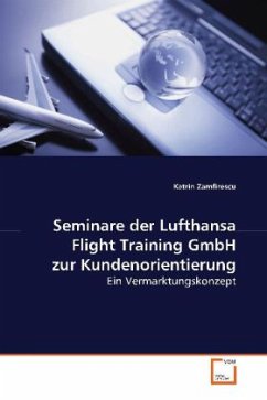 Seminare der Lufthansa Flight Training GmbH zur Kundenorientierung - Zamfirescu, Katrin
