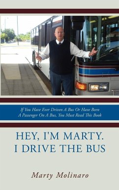 Hey, I'm Marty. I drive the bus - Molinaro, Marty