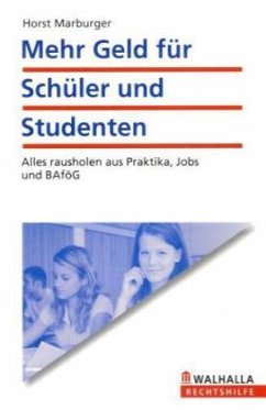 Mehr Geld für Schüler und Studenten - Marburger, Horst