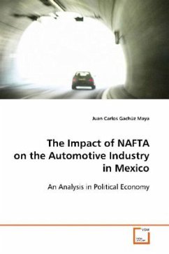 The Impact of NAFTA on the Automotive Industry in Mexico - Gachúz Maya, Juan Carlos