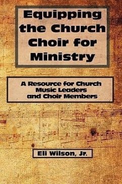 Equipping the Church Choir for Ministry