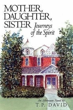 Mother, Daughter, Sister, Journeys of the Spirit
