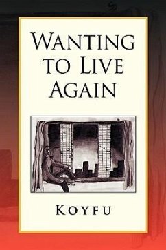 Wanting to Live Again - Koyfu