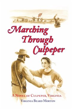 Marching Through Culpeper - Morton, Virginia Beard