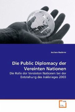 Die Public Diplomacy der Vereinten Nationen - Ruderer, Jochen