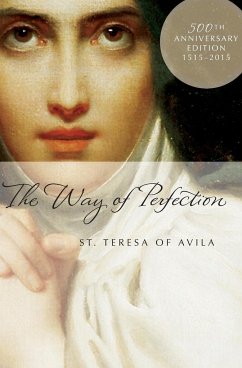 Way of Perfection - St Teresa Of Avila