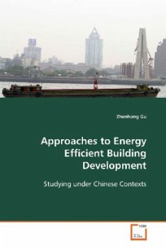 Approaches to Energy Efficient Building Development - Gu, Zhenhong