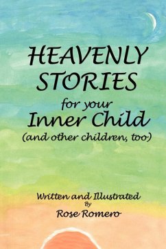 Heavenly Stories for Your Inner Child - Romero, Rose