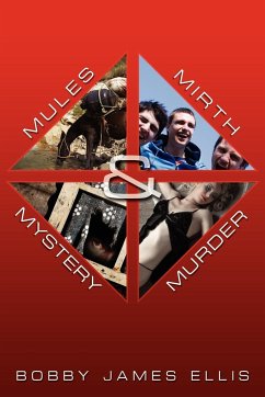 Mules, Mirth, Mystery & Murder - Ellis, Bobby James