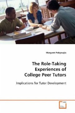 The Role-Taking Experiences of College Peer Tutors - Pobywajlo, Margaret