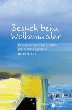Besuch beim Wolkenmaler - Bark, Joachim T