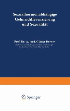 Sexualhormonabhängige Gehirndifferenzierung und Sexualität. - Dörner, Günter