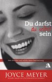 Du darfst du selbst sein! Du darfst du selbst sein!