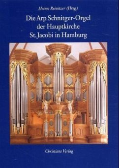 Die Arp-Schnitger-Orgel der Hauptkirche Sankt Jacobi in Hamburg