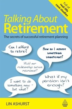 Talking about Retirement: The Secrets of Successful Retirement Planning - Ashurst, Lin