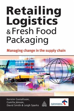 Retailing Logistics & Fresh Food Packaging - Gustafsson, Kerstin;Jönson, Gunilla;Smith, David