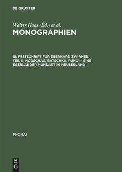 Festschrift für Eberhard Zwirner. Teil II. Hodschag, Batschka. Puhoi ¿ Eine Egerländer Mundart in Neuseeland
