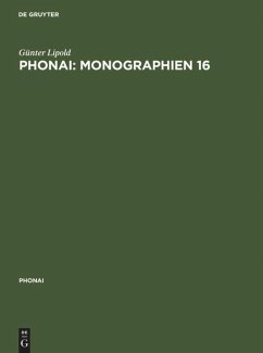 Phonai: Monographien 16 - Lipold, Günter