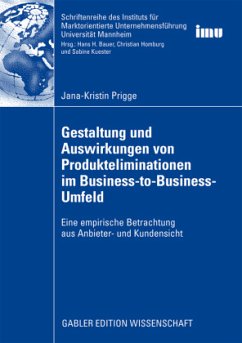 Gestaltung und Auswirkungen von Produkteliminationen im Business-to-Business-Umfeld - Prigge, Jana