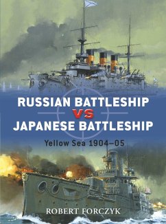 Russian Battleship Vs Japanese Battleship - Forczyk, Robert