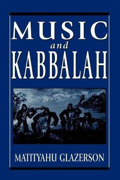 Music and Kabbalah - Glazerson, Matityahu