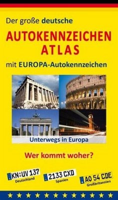 Cover Der große deutsche Autokennzeichen-Atlas mit Europa-Autokennzeichen - Alle Autokennzeichen ausführlich erklärt