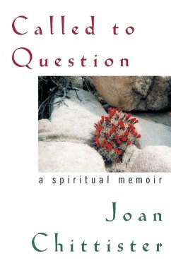 Called to Question - Chittister, Joan D.; Chittister, Sister Joan