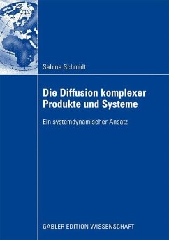 Die Diffusion komplexer Produkte und Systeme - Schmidt, Sabine