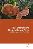 Neue Zytotoxische Naturstoffe aus Pilzen