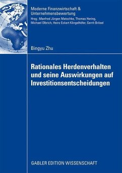 Rationales Herdenverhalten und seine Auswirkungen auf Investitionsentscheidungen - Zhu, Bingyu